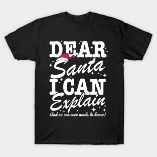 Dear Santa I can Explain Funny Christmas Graphic T-Shirt